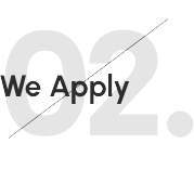 The text We Apply is written in bold black letters over a large, faded number 02 with a diagonal line crossing through the image. The text We Apply is written in bold black letters over a large, faded number 02 with a diagonal line crossing through the image.