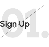 Large, light gray number 01. in the background, with black text Sign Up over it. A thin diagonal line crosses the image from top right to bottom left. The background is light gray.
